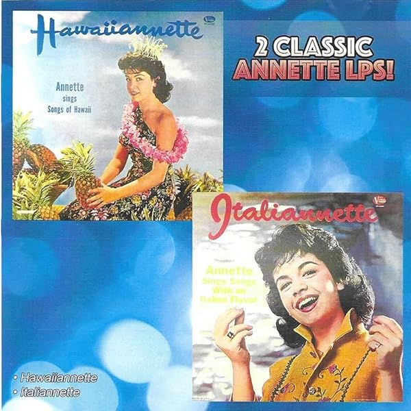 Annette Funicello - Dance Annette / Story Of My Teens & Rare Bonus